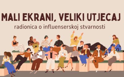 Mali ekrani, veliki utjecaj – radionica o influenserskoj stvarnosti